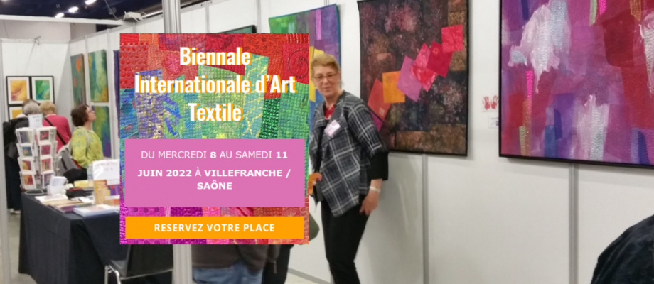 Biennale internationale d'Arts Textiles - Villefranche sur Saône (69)